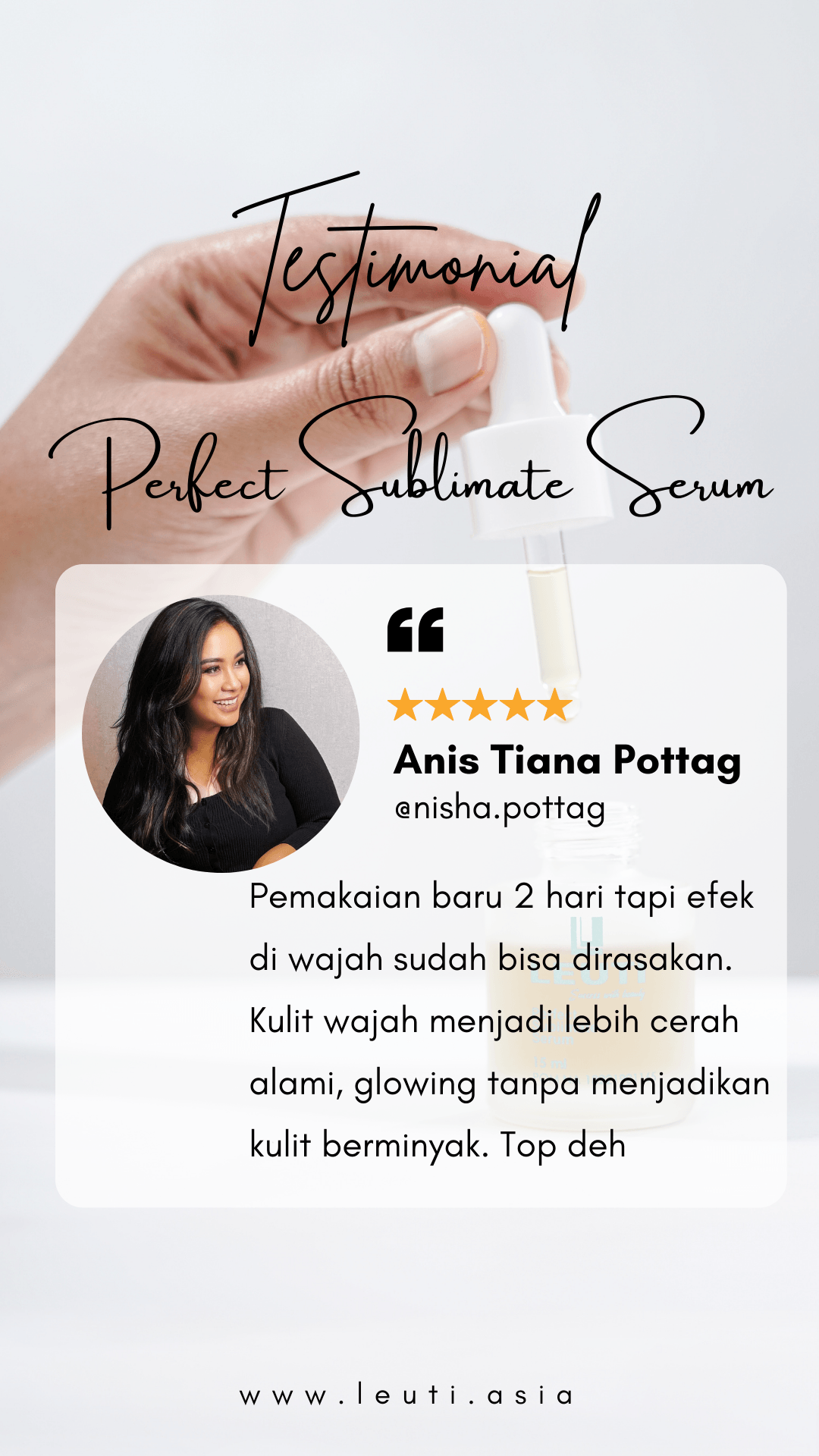 Anis Tiana Pottag: Pemakaian baru 2 hari tapi efek di wajah sudah bisa dirasakan. Kulit wajah menjadi lebih cerah alami, glowing tanpa menjadikan kulit berminyak. Top deh.